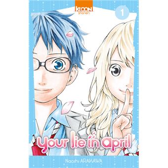 Your lie in April - Tome 1 : Your Lie in April T01