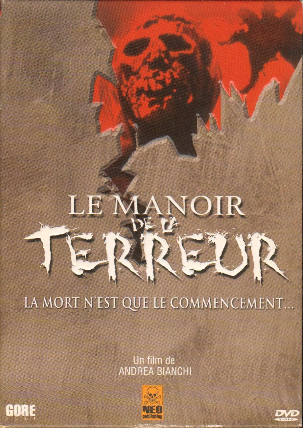 Le Manoir de la terreur - Version Intégrale