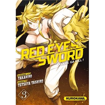 Red eyes sword - Tome 3